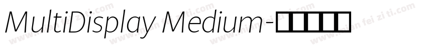 MultiDisplay Medium字体转换